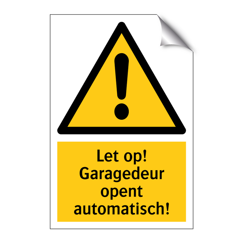 Let op! Garagedeur opent automatisch!