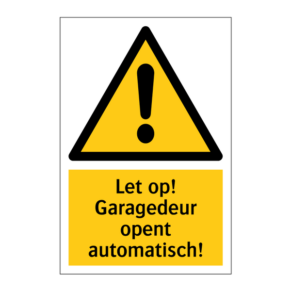 Let op! Garagedeur opent automatisch!