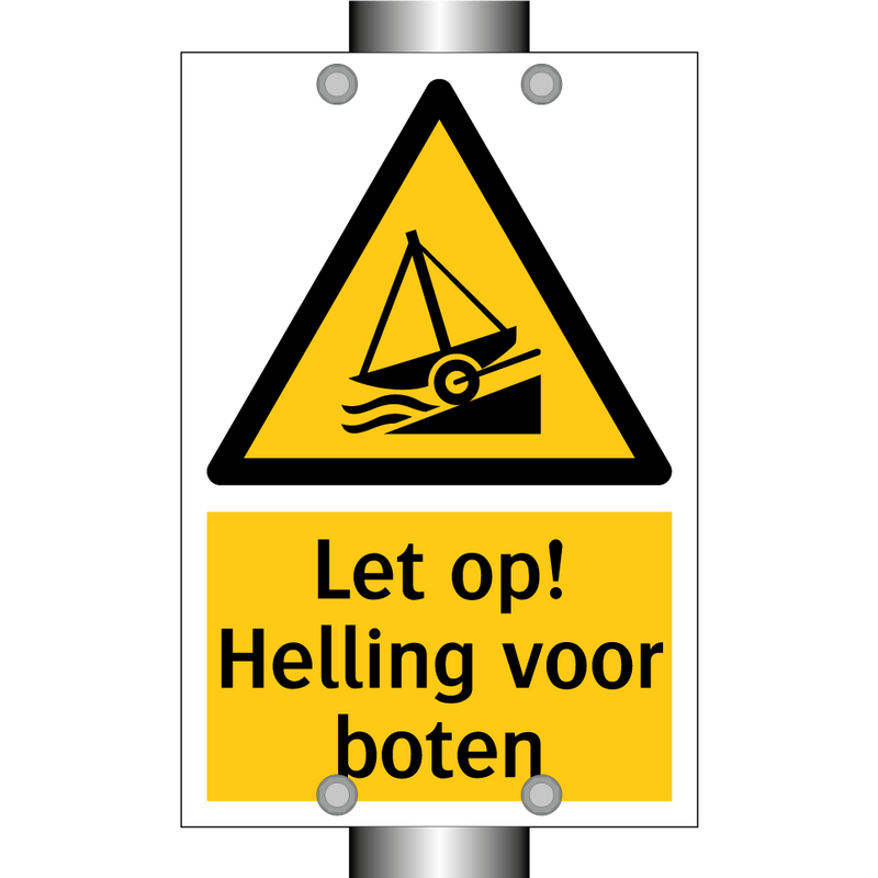 Let op! Helling voor boten