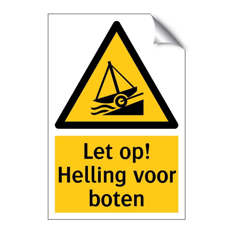 Let op! Helling voor boten