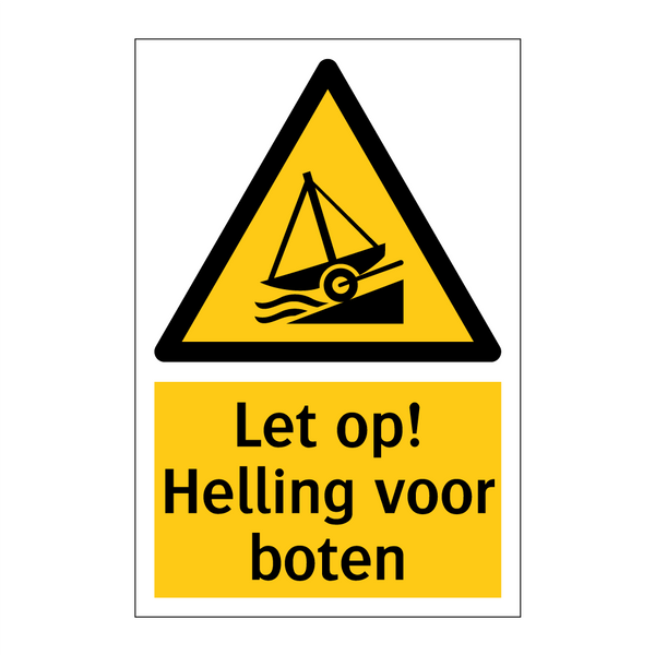 Let op! Helling voor boten