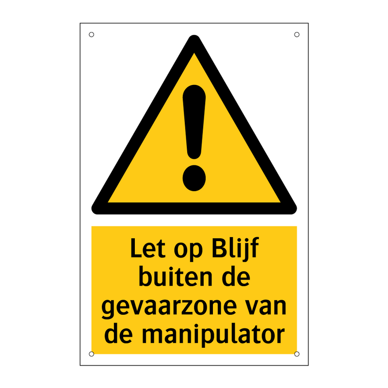 Let op Blijf buiten de gevaarzone van de manipulator