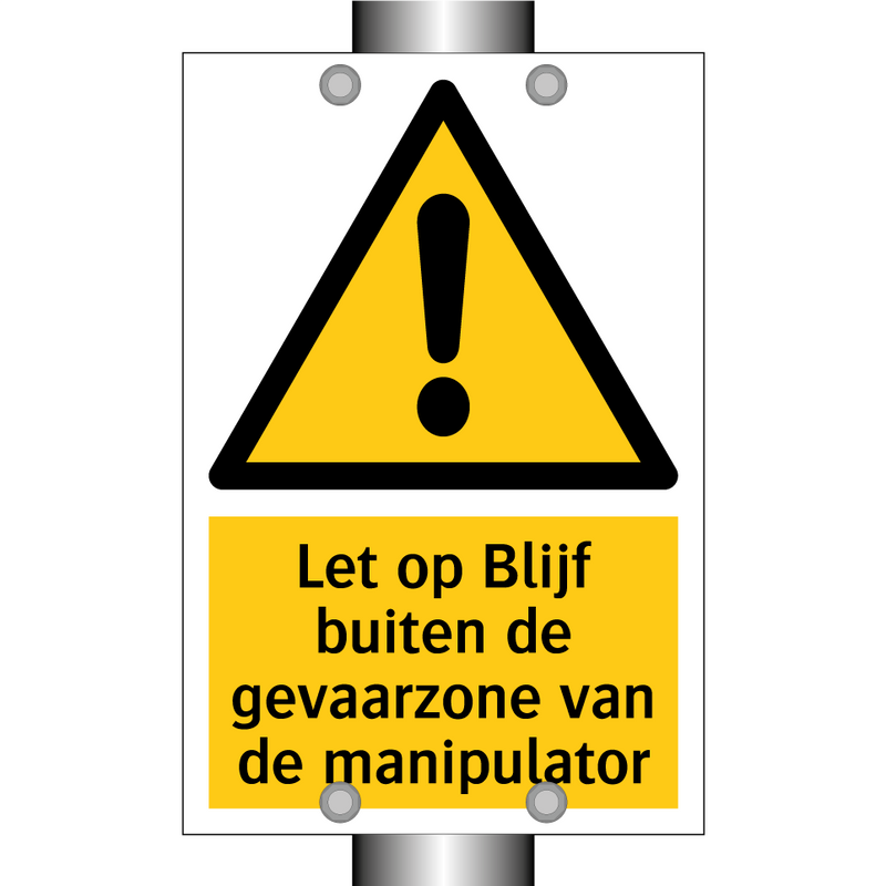 Let op Blijf buiten de gevaarzone van de manipulator