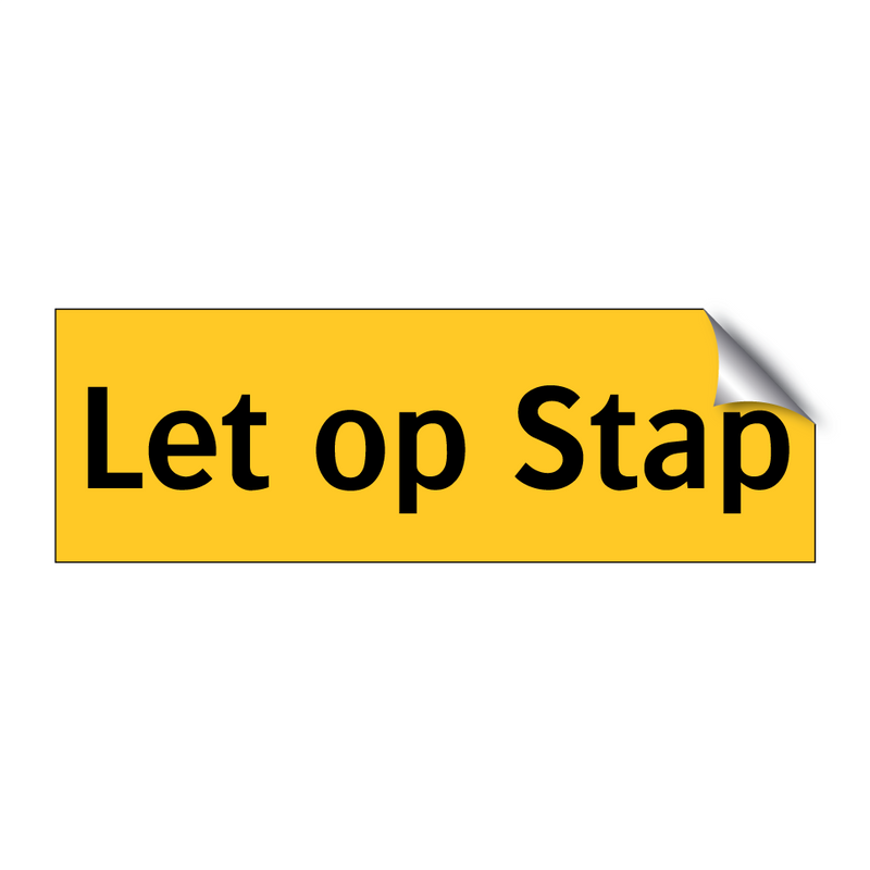 Let op Stap & Let op Stap & Let op Stap & Let op Stap