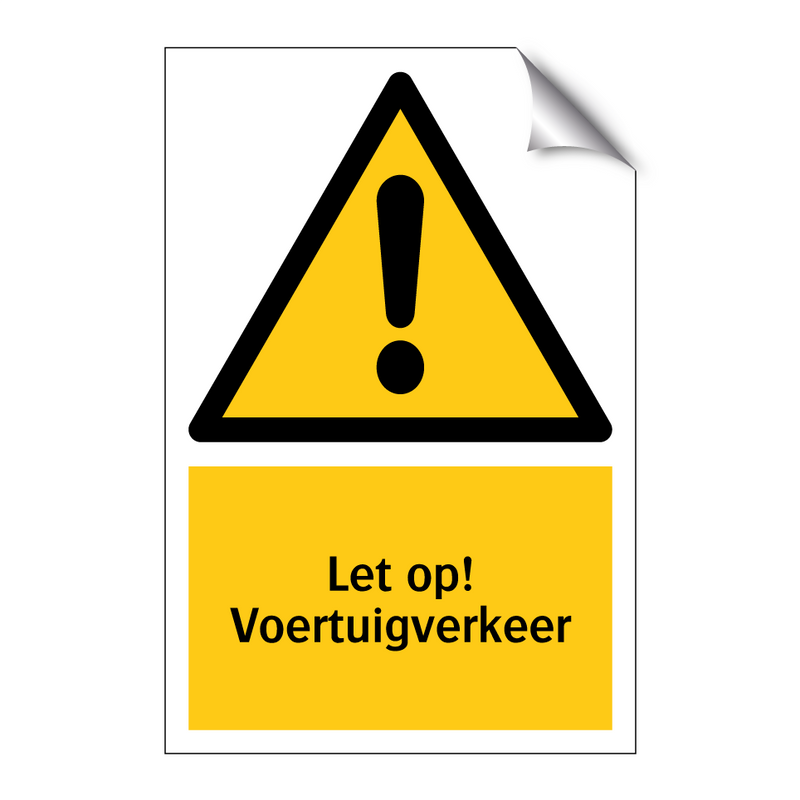 Let op! Voertuigverkeer