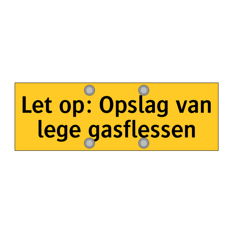 Let op: Opslag van lege gasflessen & Let op: Opslag van lege gasflessen