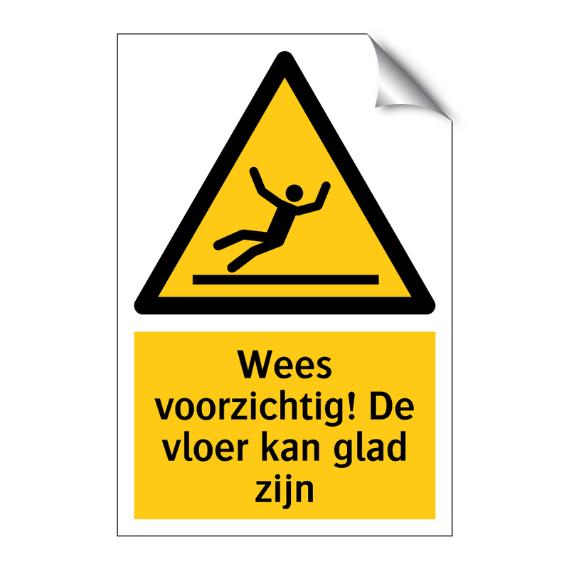 Wees voorzichtig! De vloer kan glad zijn