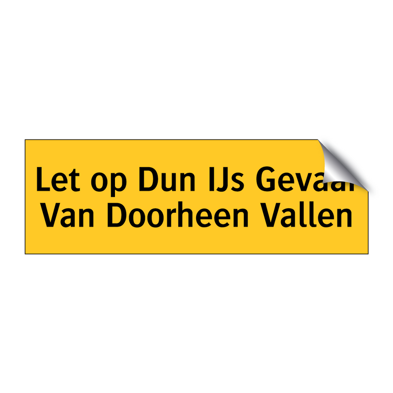 Let op Dun IJs Gevaar Van Doorheen Vallen & Let op Dun IJs Gevaar Van Doorheen Vallen