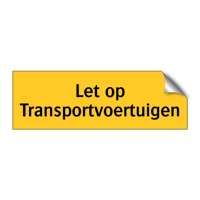 Let op Transportvoertuigen & Let op Transportvoertuigen & Let op Transportvoertuigen