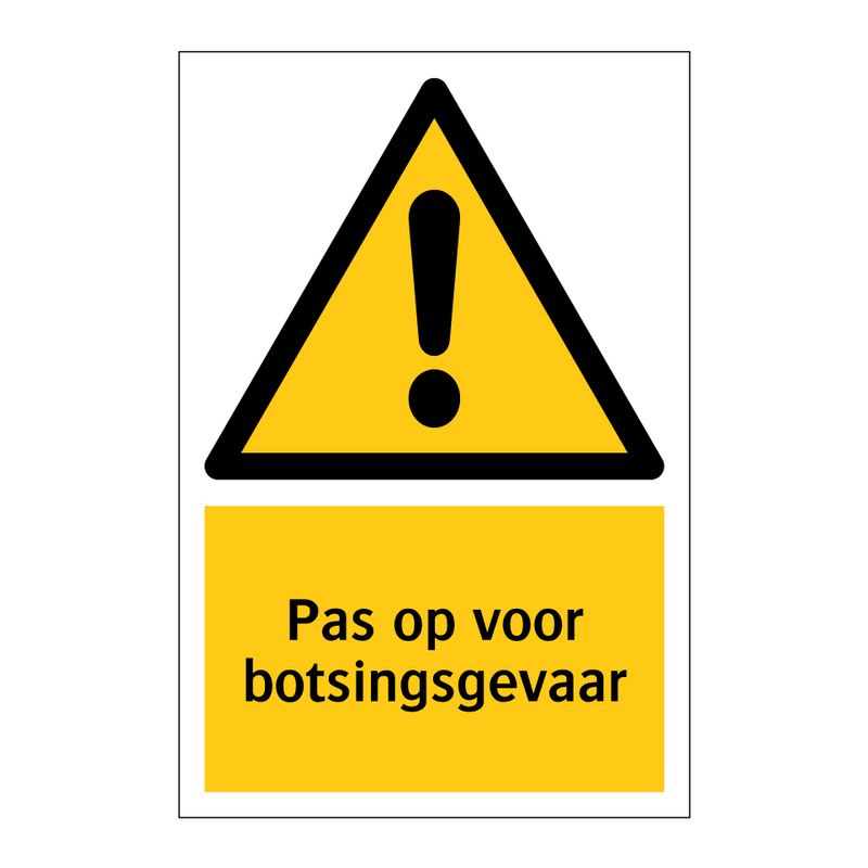 Pas op voor botsingsgevaar