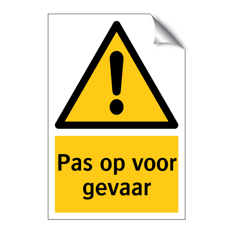 Pas op voor gevaar