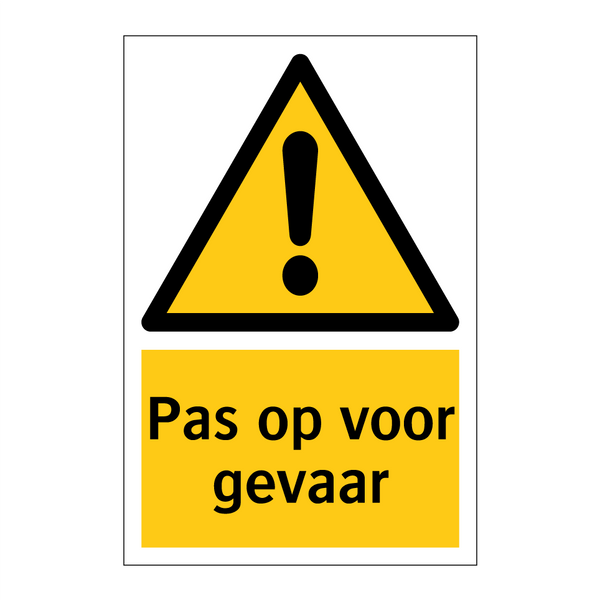 Pas op voor gevaar