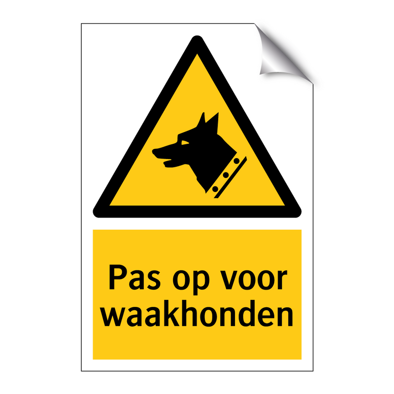 Pas op voor waakhonden