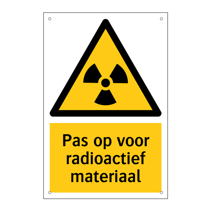 Pas op voor radioactief materiaal