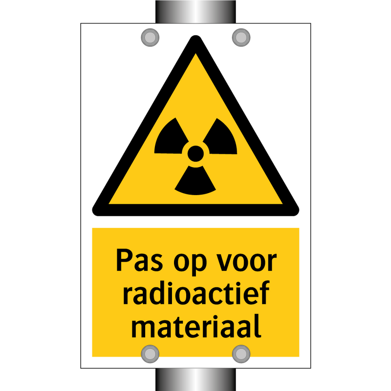 Pas op voor radioactief materiaal