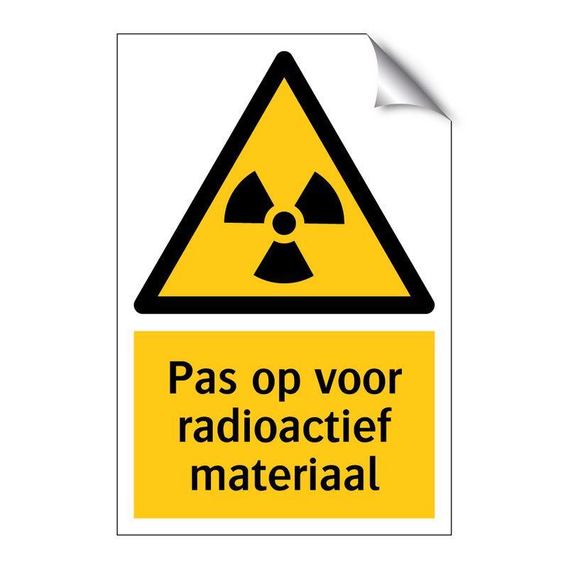 Pas op voor radioactief materiaal