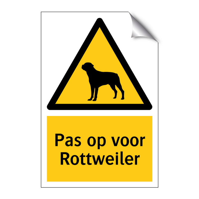 Pas op voor Rottweiler