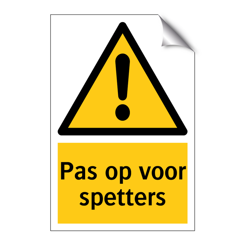 Pas op voor spetters