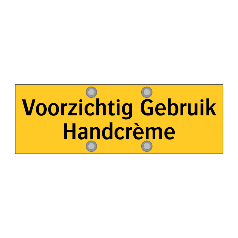 Voorzichtig Gebruik Handcrème & Voorzichtig Gebruik Handcrème & Voorzichtig Gebruik Handcrème