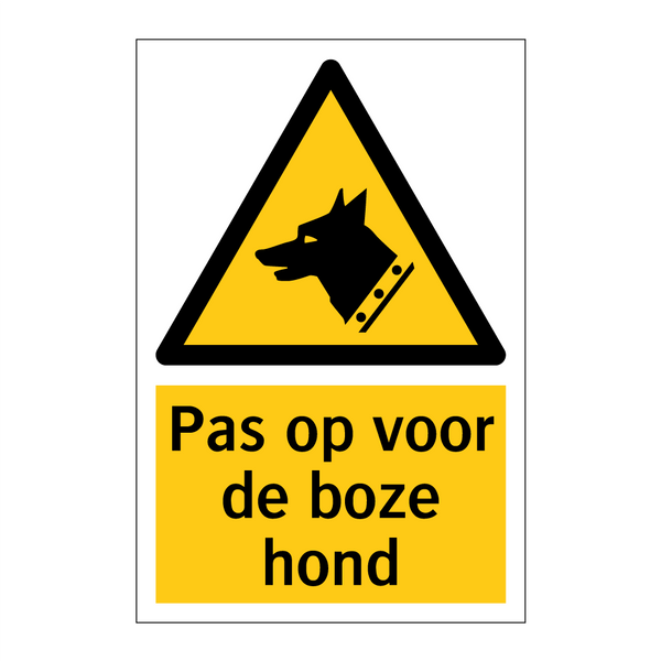 Pas op voor de boze hond