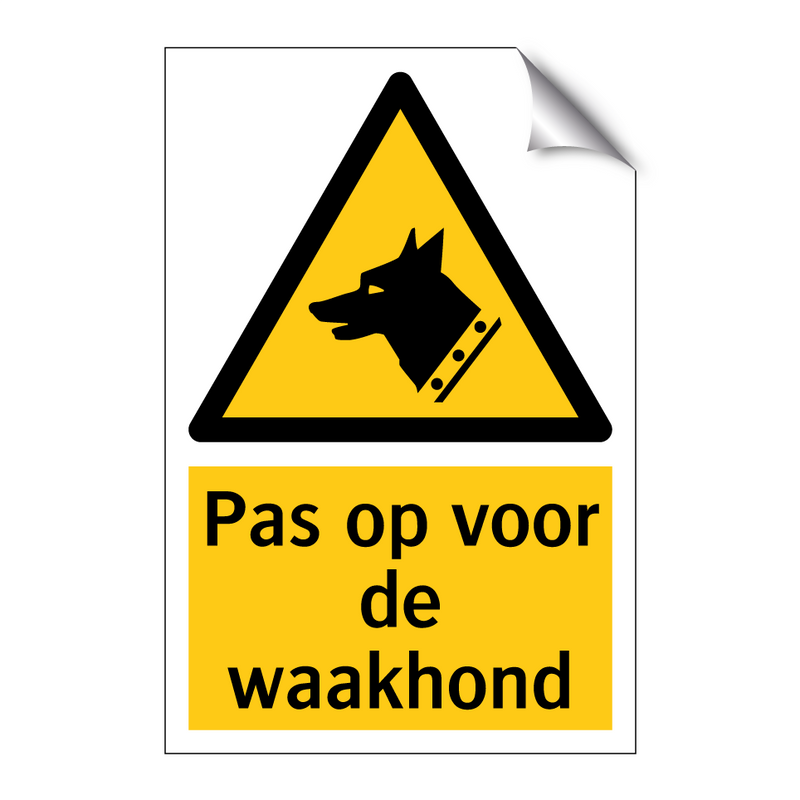 Pas op voor de waakhond