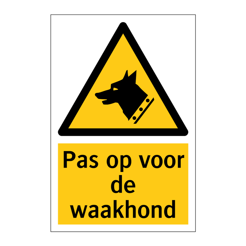 Pas op voor de waakhond