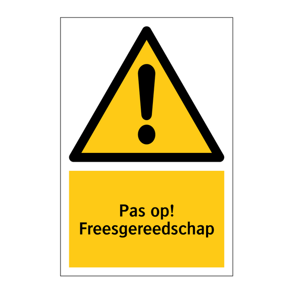 Pas op! Freesgereedschap