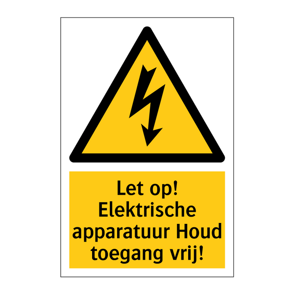 Let op! Elektrische apparatuur Houd toegang vrij!