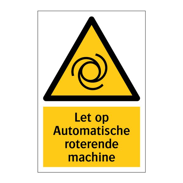 Let op Automatische roterende machine