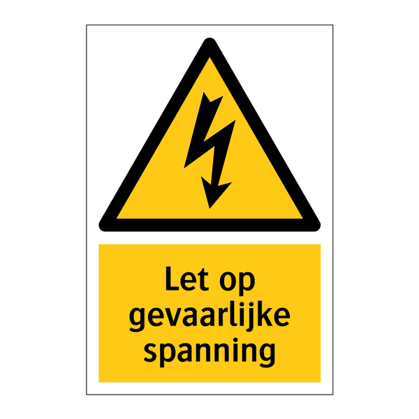 Let op gevaarlijke spanning