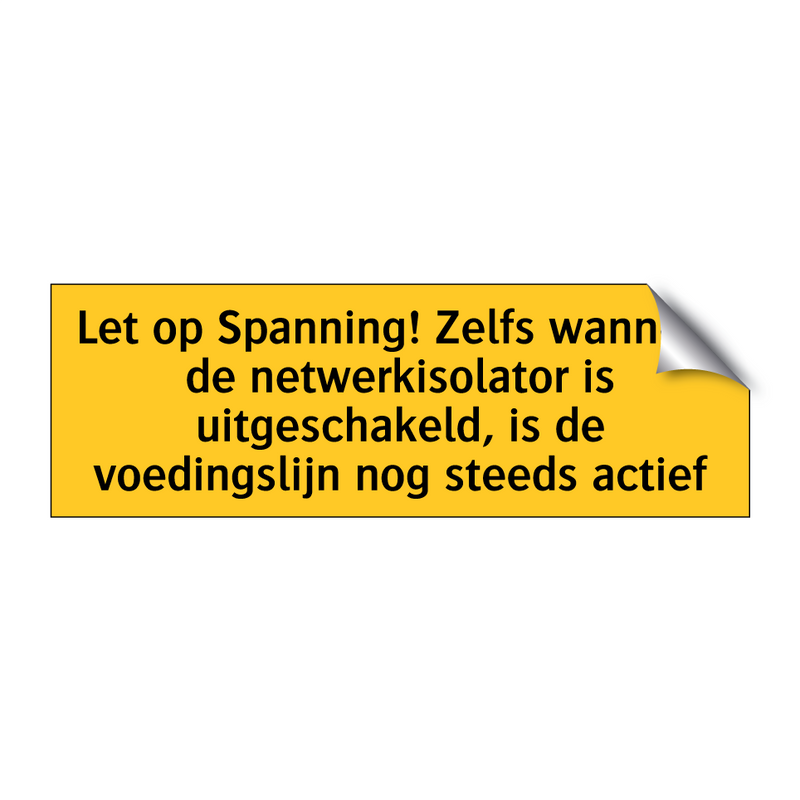 Let op Spanning! Zelfs wanneer de netwerkisolator is /.../