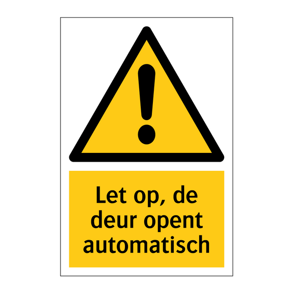 Let op, de deur opent automatisch