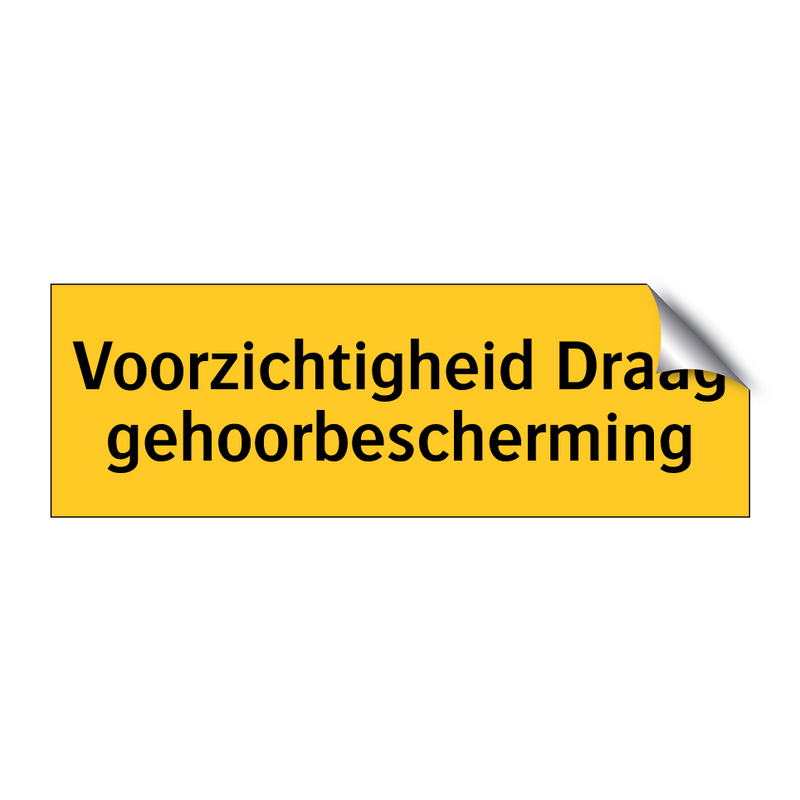 Voorzichtigheid Draag gehoorbescherming & Voorzichtigheid Draag gehoorbescherming