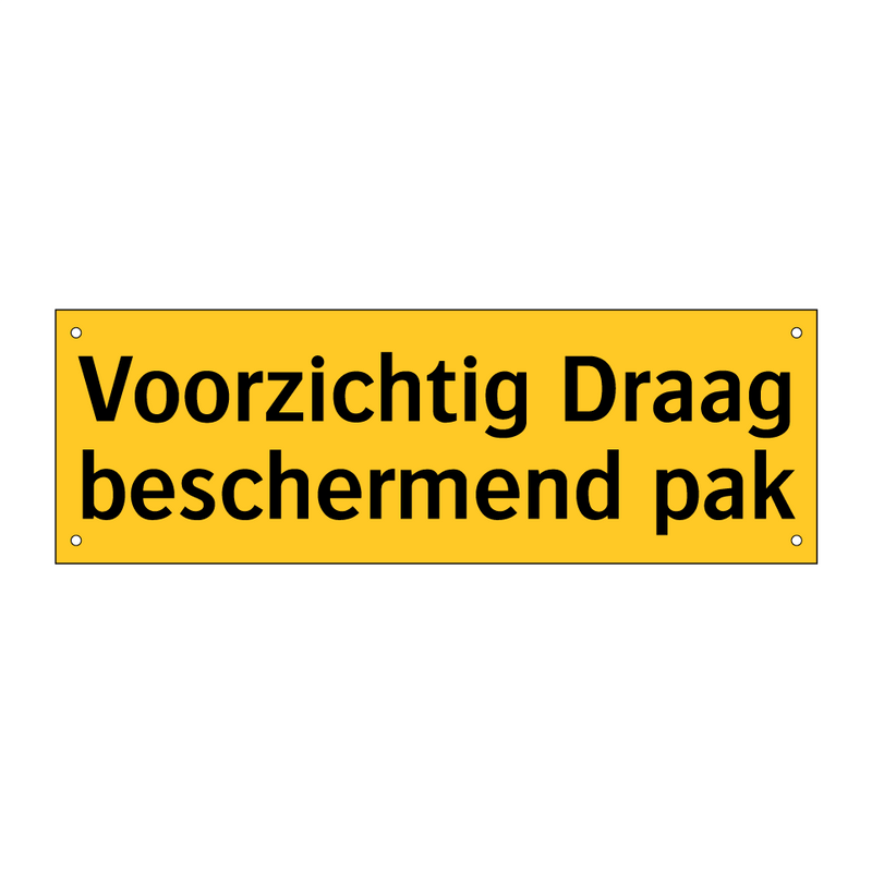 Voorzichtig Draag beschermend pak & Voorzichtig Draag beschermend pak