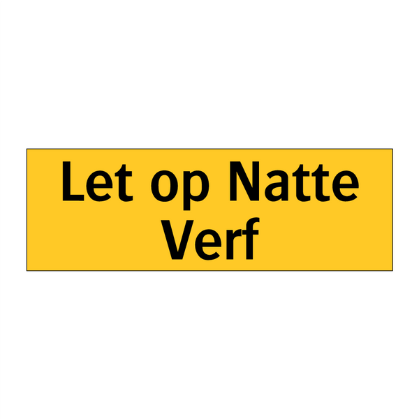 Let op Natte Verf & Let op Natte Verf & Let op Natte Verf & Let op Natte Verf & Let op Natte Verf