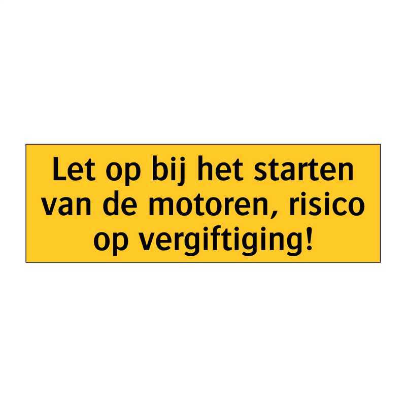 Let op bij het starten van de motoren, risico op /.../