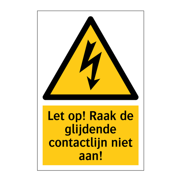 Let op! Raak de glijdende contactlijn niet aan!