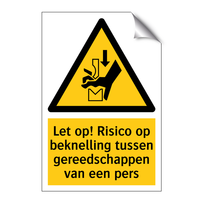 Let op! Risico op beknelling tussen gereedschappen van een pers