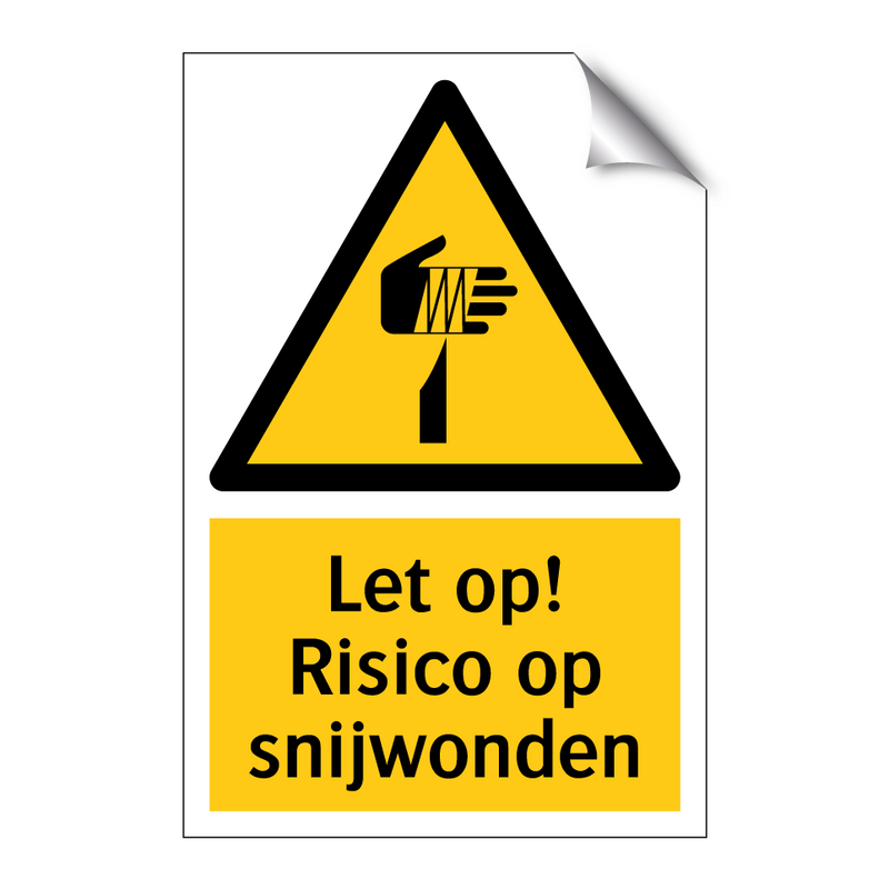 Let op! Risico op snijwonden