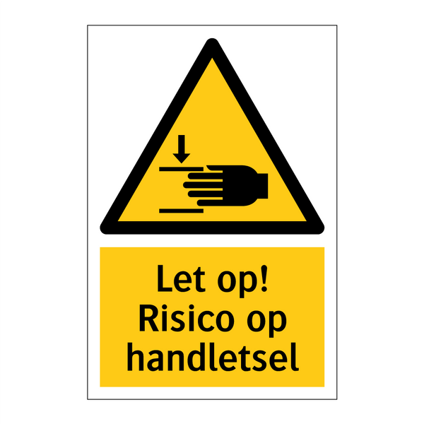 Let op! Risico op handletsel