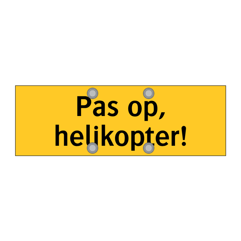 Pas op, helikopter! & Pas op, helikopter! & Pas op, helikopter!