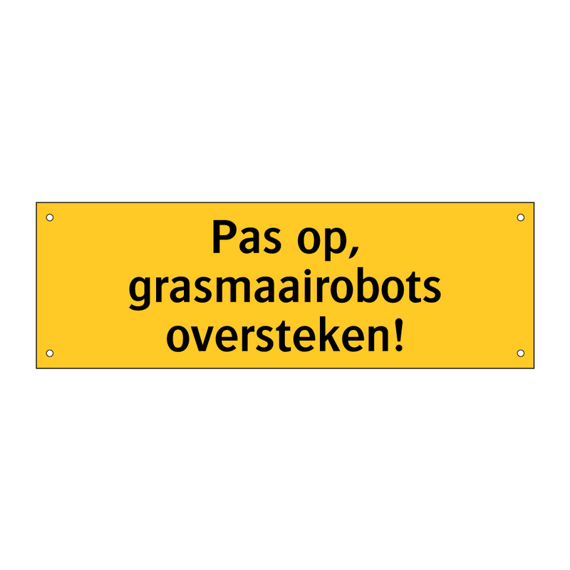 Pas op, grasmaairobots oversteken! & Pas op, grasmaairobots oversteken!