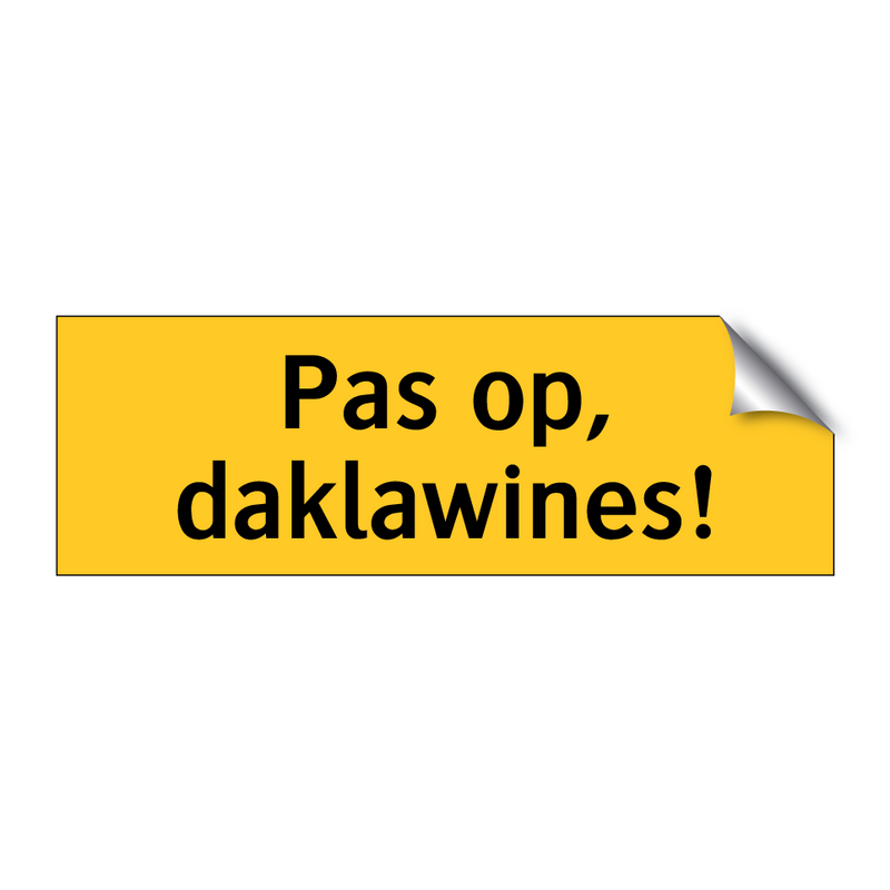 Pas op, daklawines! & Pas op, daklawines! & Pas op, daklawines! & Pas op, daklawines!