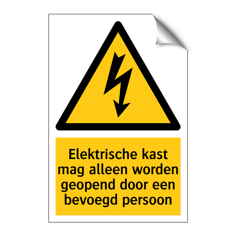 Elektrische kast mag alleen worden geopend door een bevoegd persoon