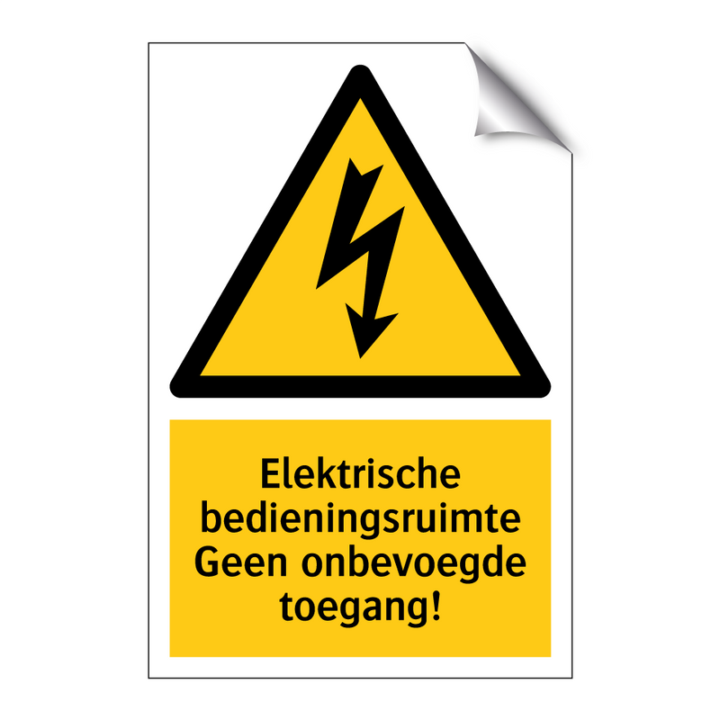 Elektrische bedieningsruimte Geen onbevoegde toegang!