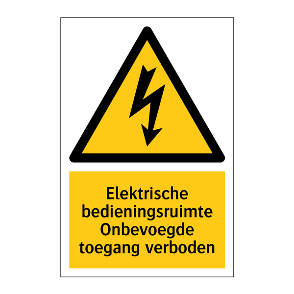 Elektrische bedieningsruimte Onbevoegde toegang verboden