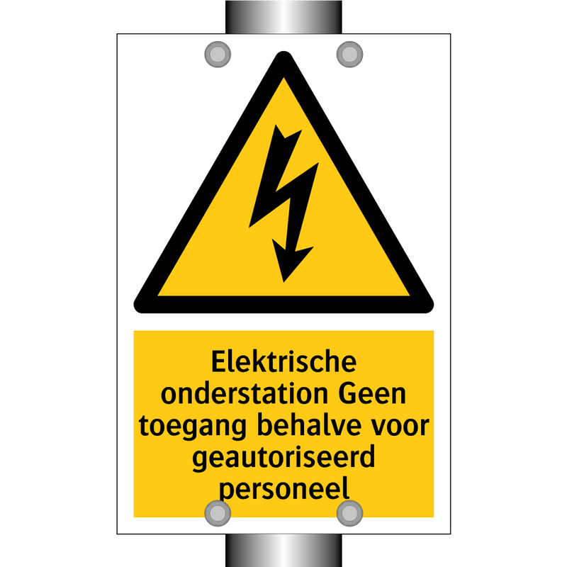 Elektrische onderstation Geen toegang behalve voor geautoriseerd personeel