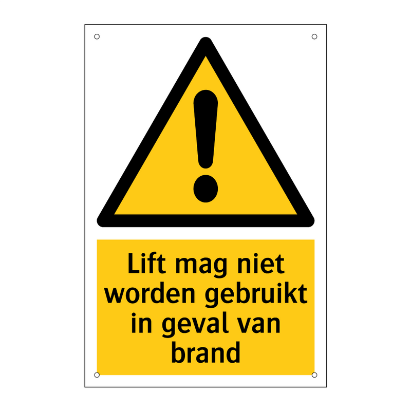 Lift mag niet worden gebruikt in geval van brand & Lift mag niet worden gebruikt in geval van brand