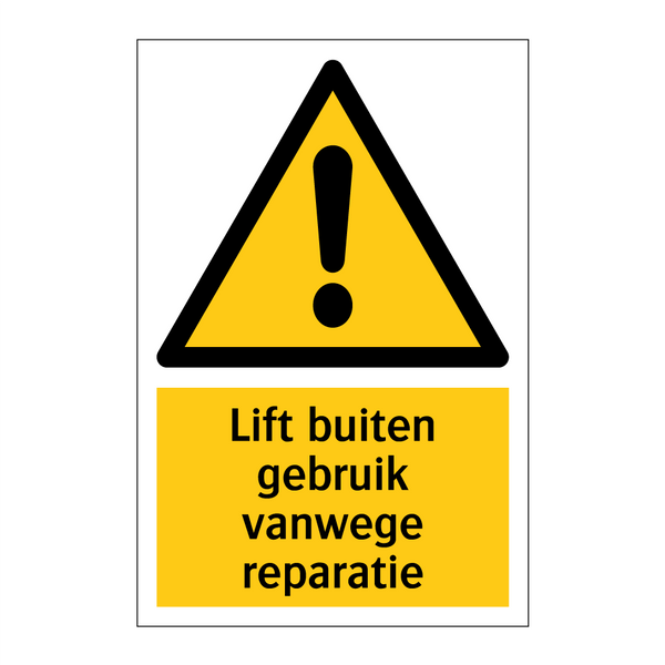 Lift buiten gebruik vanwege reparatie & Lift buiten gebruik vanwege reparatie