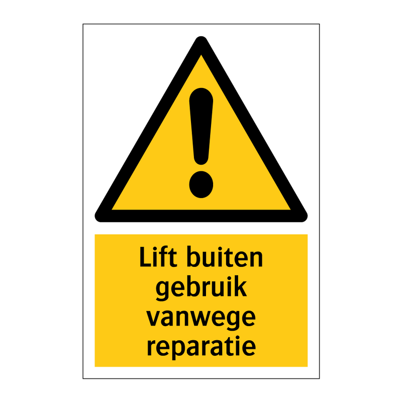 Lift buiten gebruik vanwege reparatie & Lift buiten gebruik vanwege reparatie